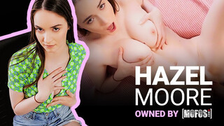 Mofos - Hazel Moore a méretes csöcsű félénk hölgyemény